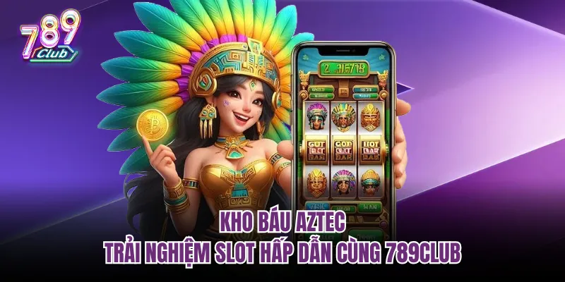 Kho báu Aztec